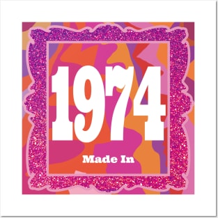 1974 - Made In 1974 Posters and Art